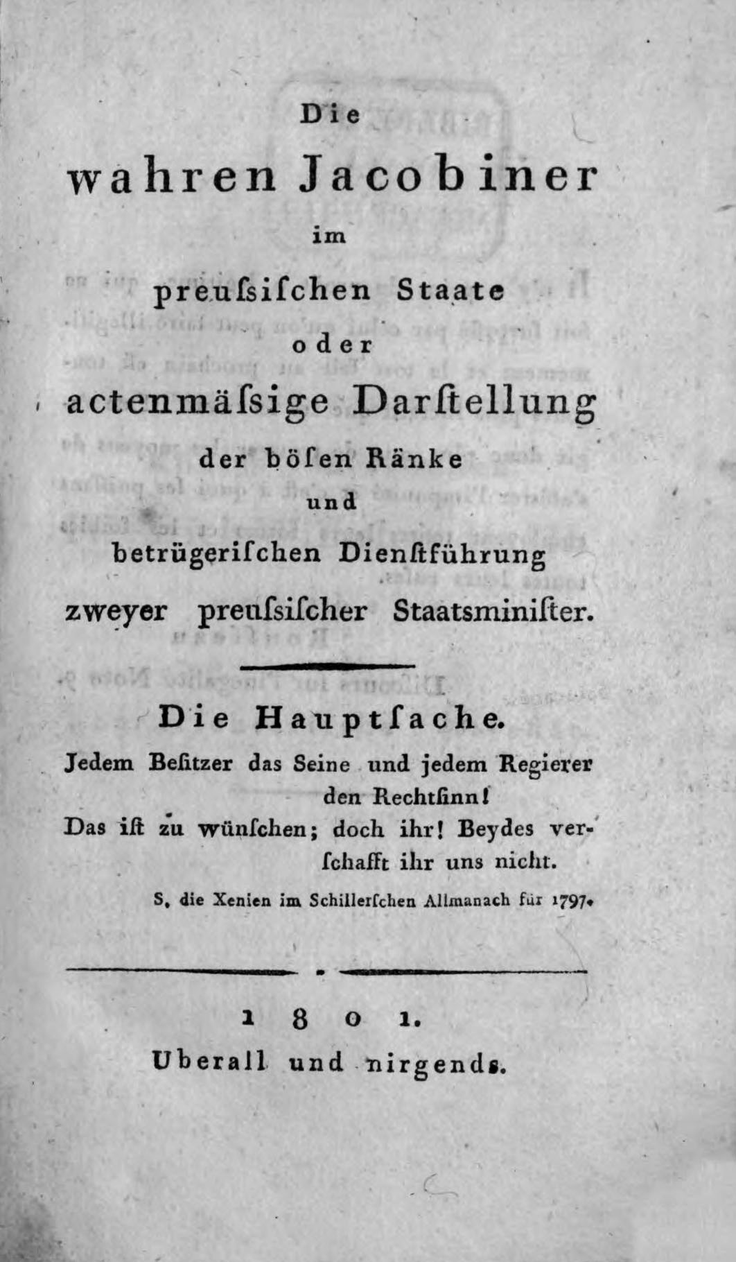 The True Jacobins in the Prussian State, or - A Documentary Account of the Wicked Intrigues and Fraudulent Conduct in Office of Two Prussian Ministers of State