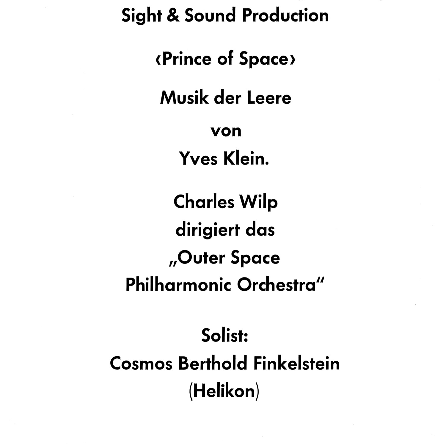 Prince of Space, Musik der Leere