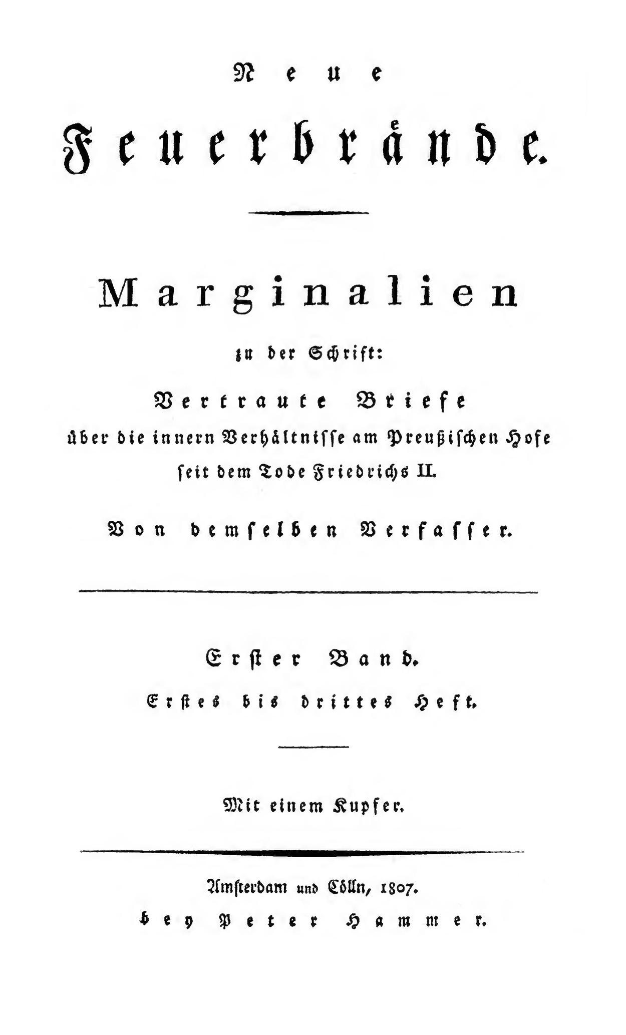 New Firebrands - Marginalia on the Tract - Confidential Letters on the Internal Affairs of the Prussian Court since the Death of Frederick II